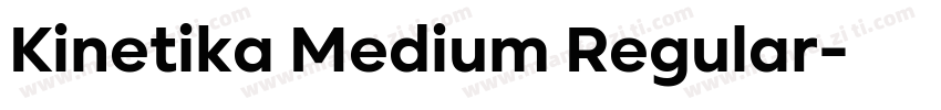 Kinetika Medium Regular字体转换